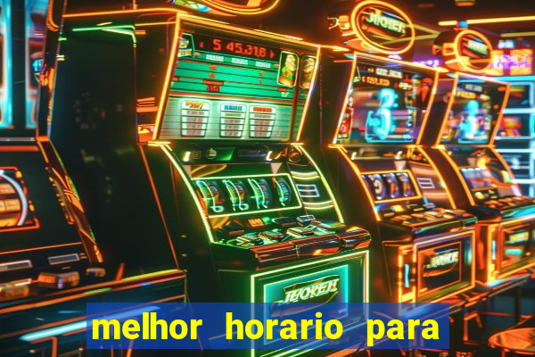 melhor horario para jogar money coming